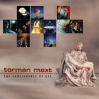 Torman Maxt : The Foolishness of God